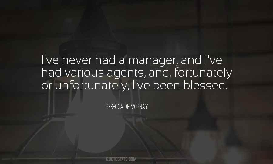 I've Never Had Quotes #31717 I've Never Had Quotes #31717