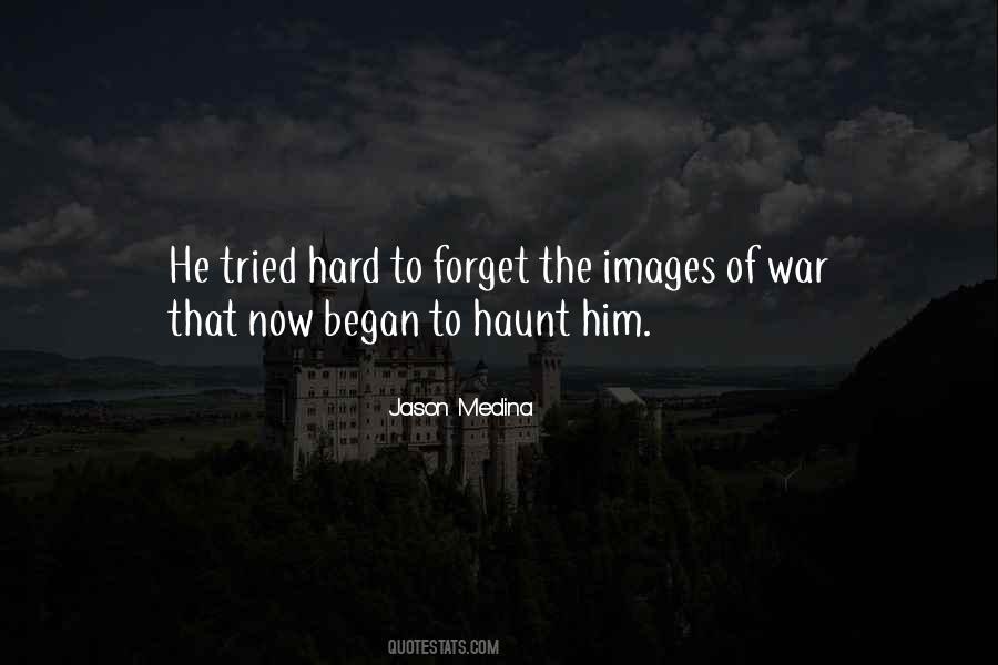 I've Tried To Forget You Quotes #1344762
