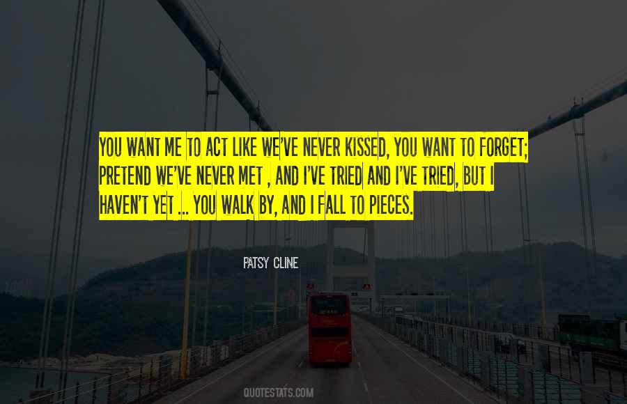 I've Tried To Forget You Quotes #1670143