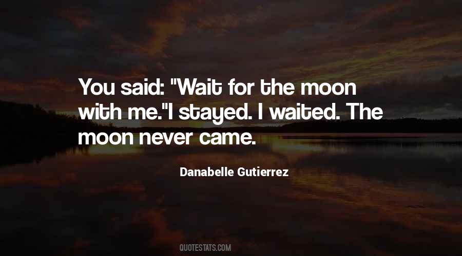 I've Waited For You Quotes #1397961