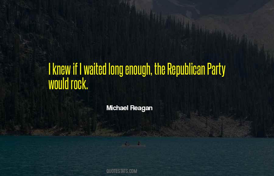I've Waited Long Enough Quotes #1727114