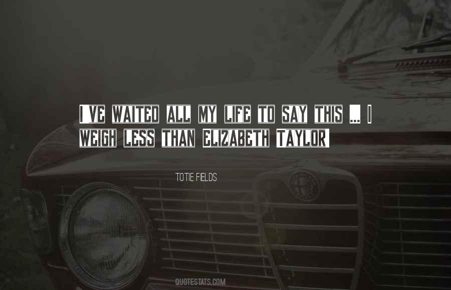I've Waited Quotes #434162