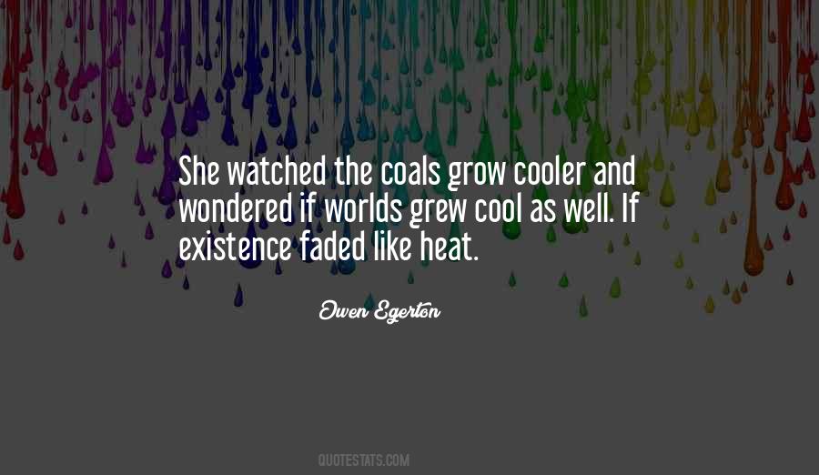 I've Watched You Grow Quotes #1270954