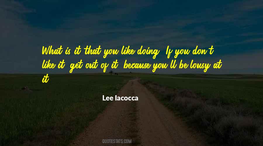 Iacocca Quotes #930279