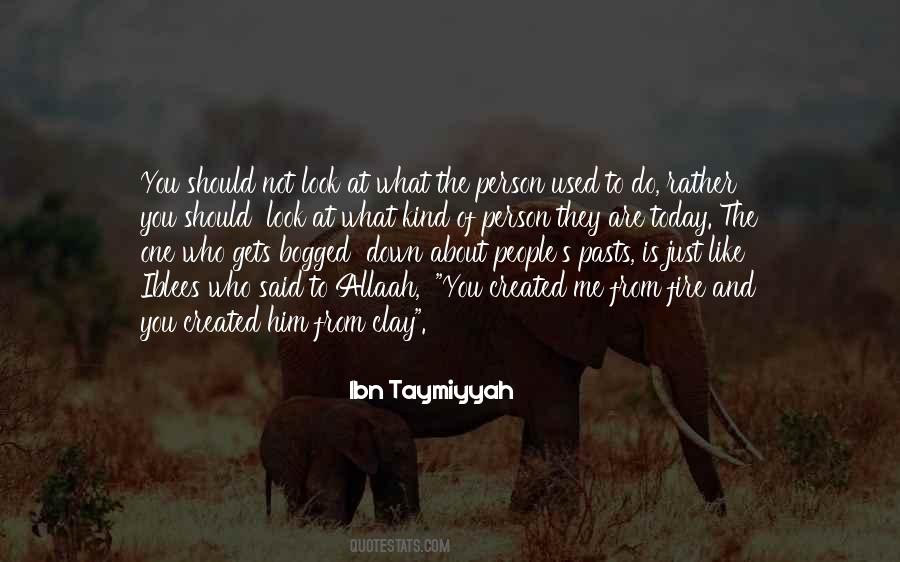 Ibn E Taymiyyah Quotes #758205