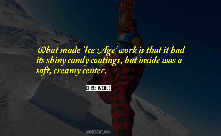 Ice Age Quotes #1447331