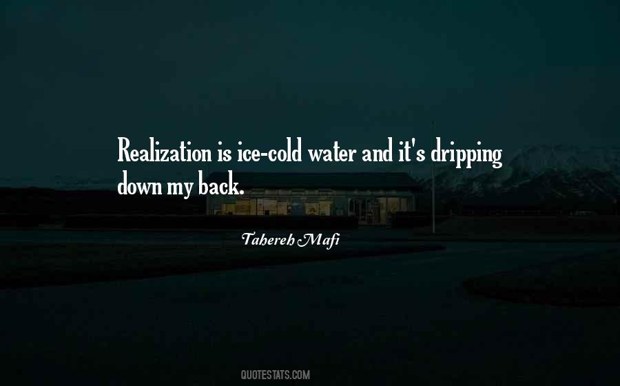 Ice Cold Water Quotes #1773601