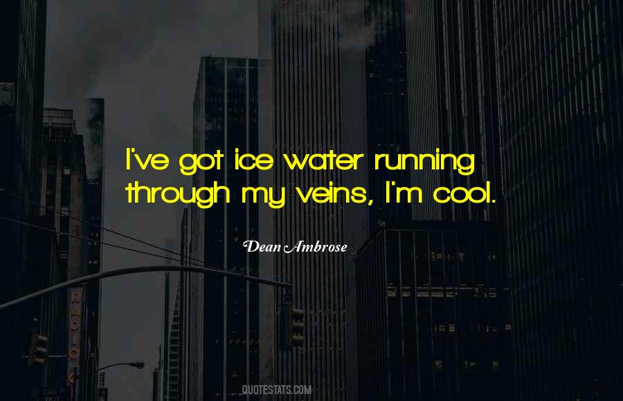 Ice Cool Quotes #1377376