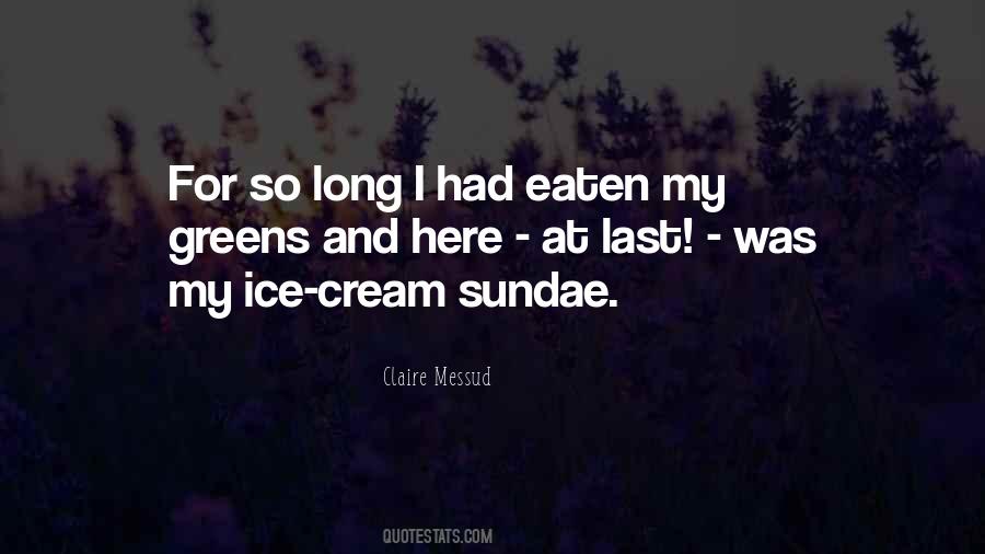 Ice Cream Sundae Quotes #1560056