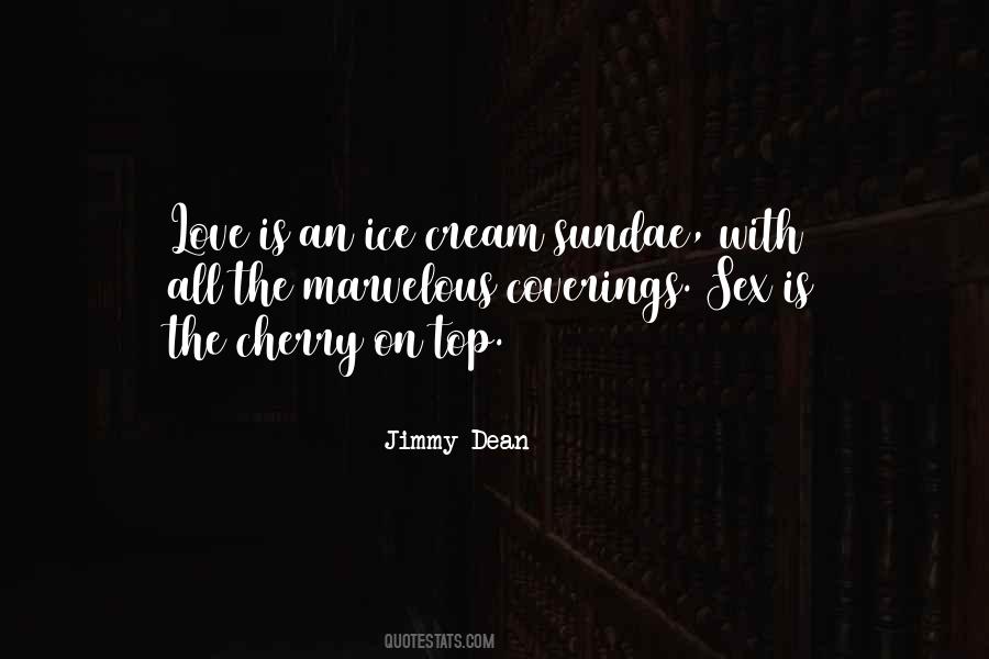 Ice Cream Sundae Quotes #742174