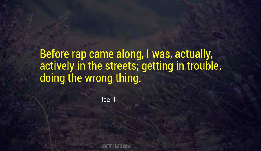 Ice Rap Quotes #762336