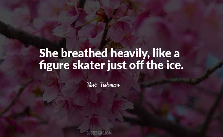 Ice Skater Quotes #547757