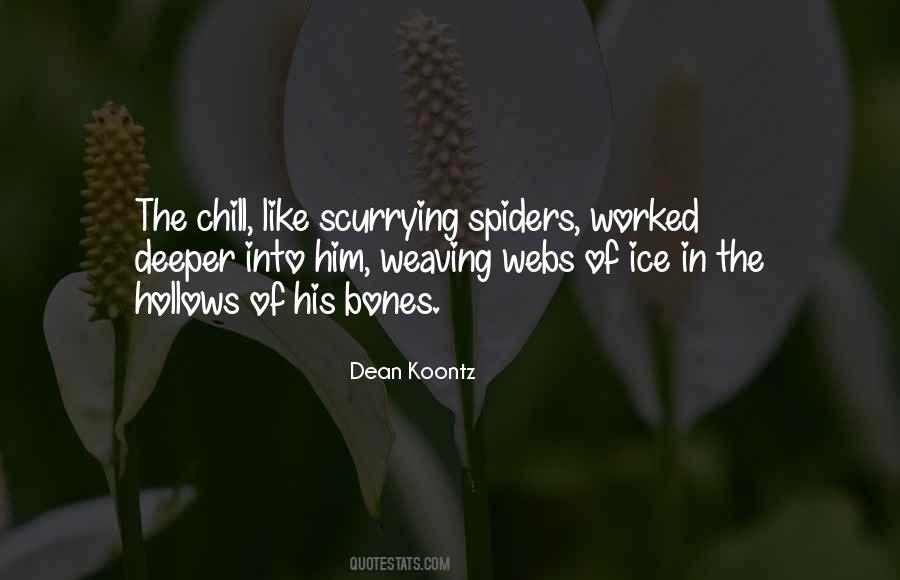 Ice Spiders Quotes #1087645