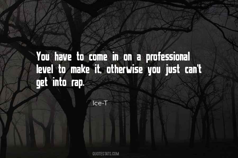 Ice T Rap Quotes #1347714