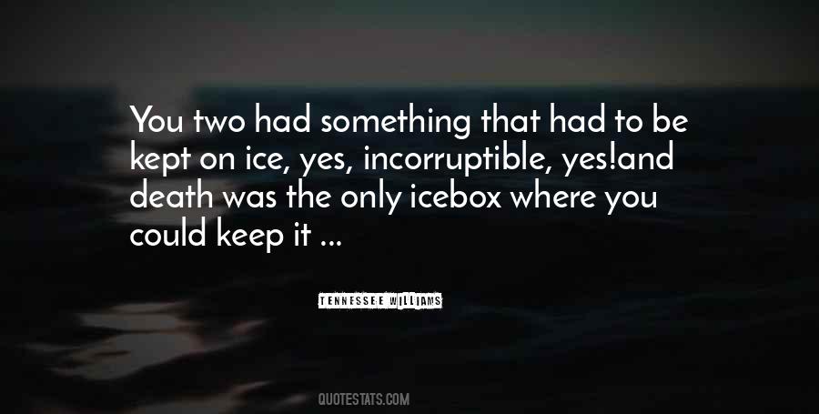 Icebox Quotes #477771