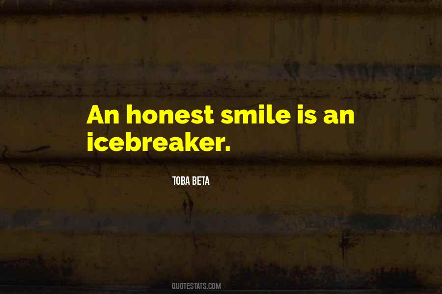 Icebreaker Quotes #1838872