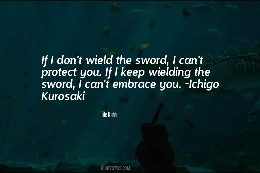 Ichigo Kurosaki Quotes #6470