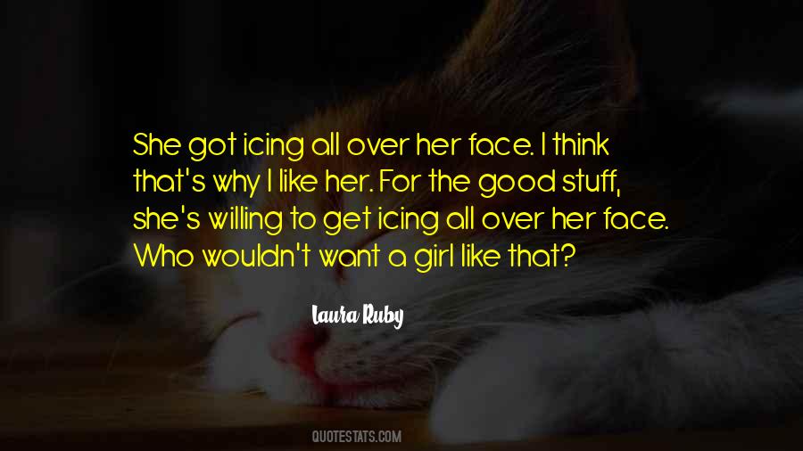 Icing On Face Quotes #1111261