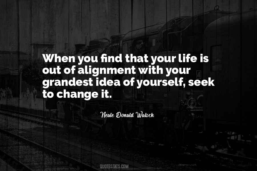 Idea Can Change Your Life Quotes #712752