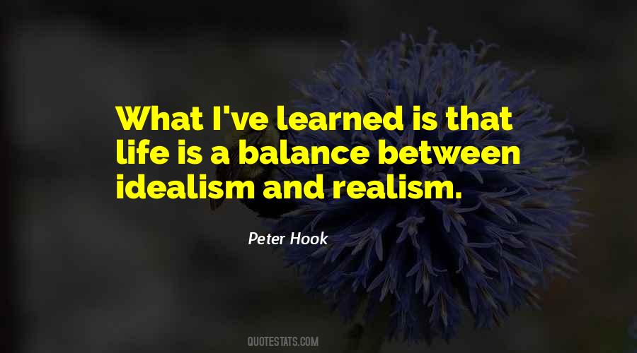 Idealism Versus Realism Quotes #1638108