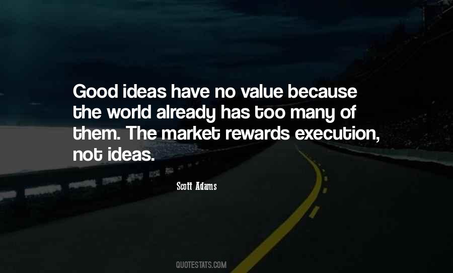 Ideas Vs Execution Quotes #548102