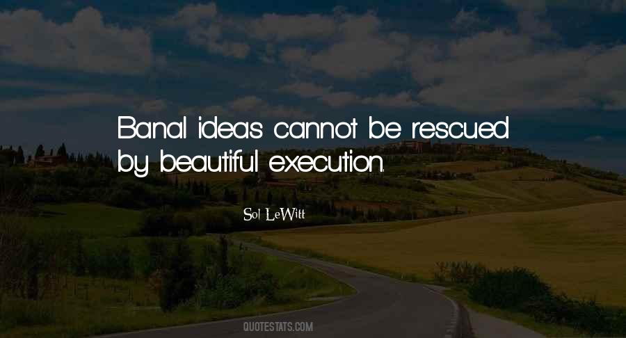 Ideas Vs Execution Quotes #798524