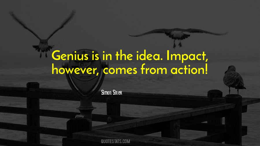 Ideas Without Action Quotes #3784
