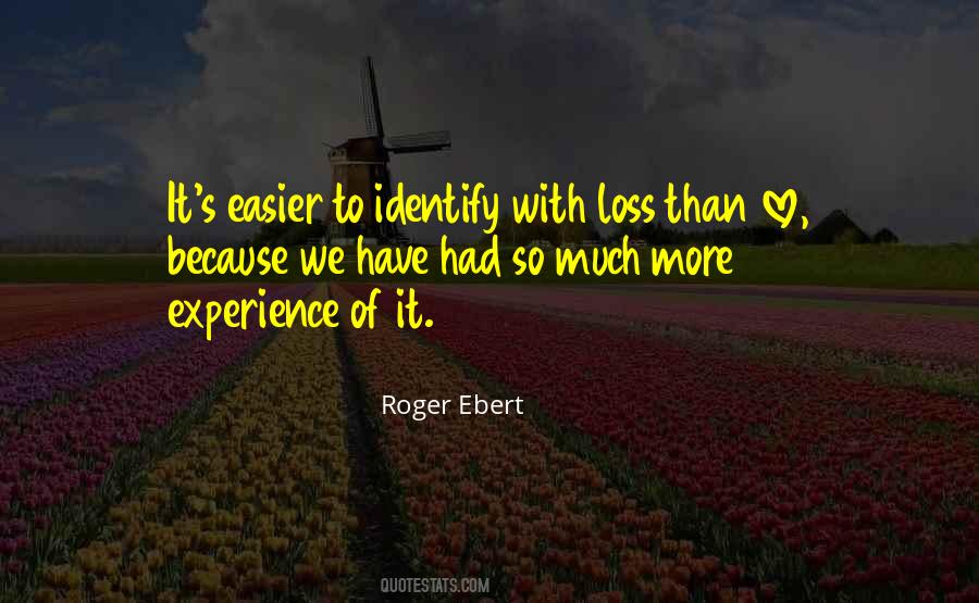 Identify Love Quotes #1404532