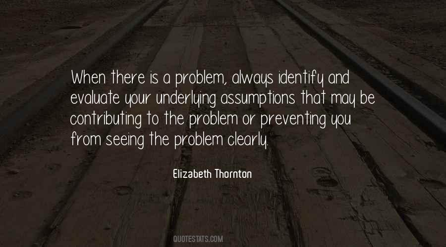 Identify The Problem Quotes #225062