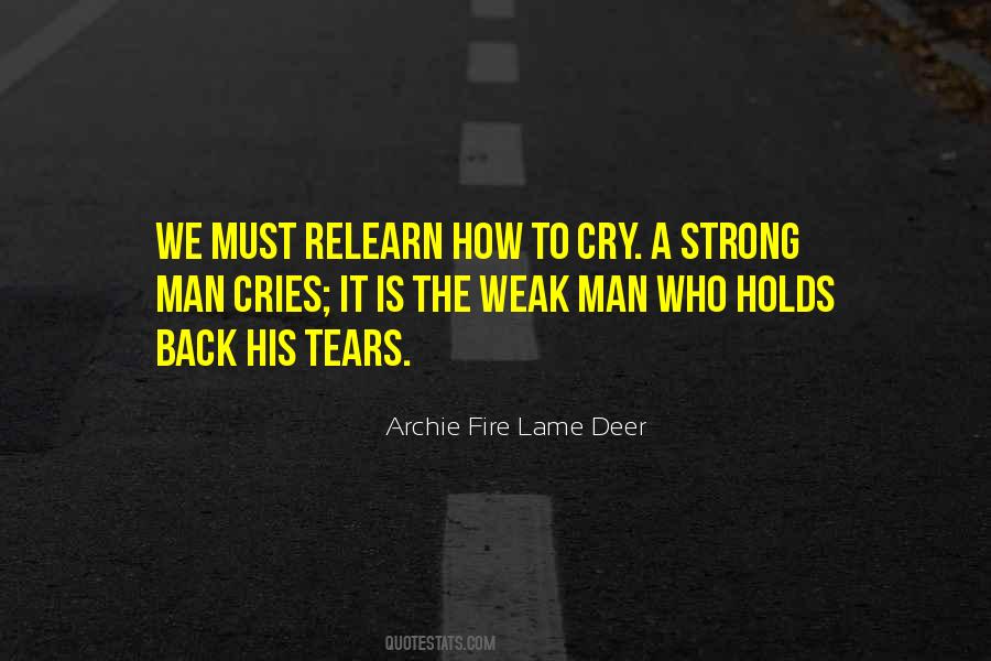 If A Man Cries Quotes #1207534