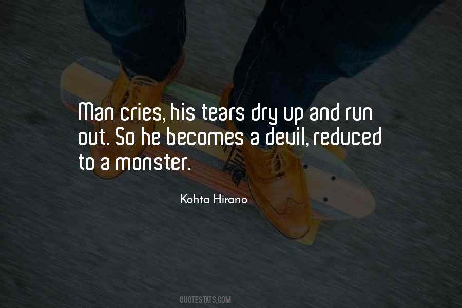 If A Man Cries Quotes #316335