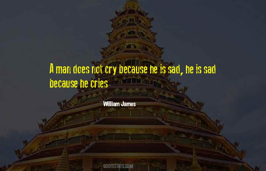 If A Man Cries Quotes #494140