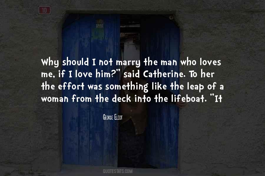 If A Man Loves A Woman Quotes #354497