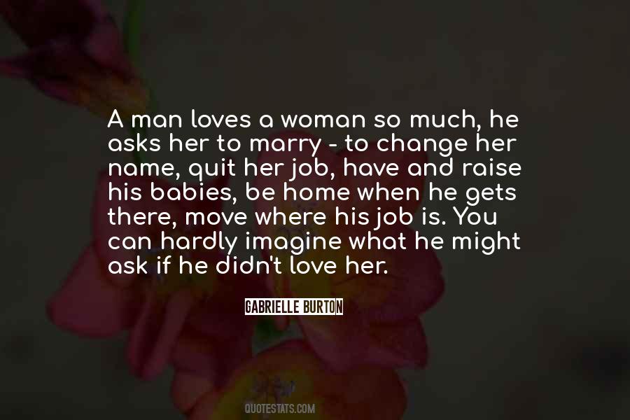 If A Man Loves A Woman Quotes #397339