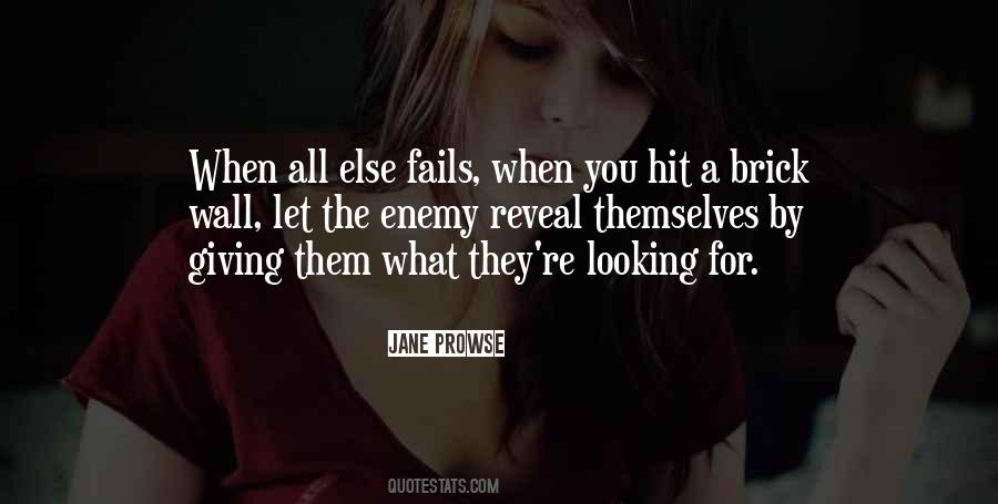 If All Else Fails Quotes #1081385