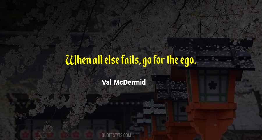 If All Else Fails Quotes #1199230