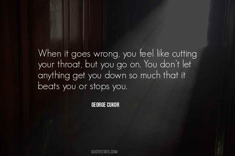 If Anything Goes Wrong Quotes #17856