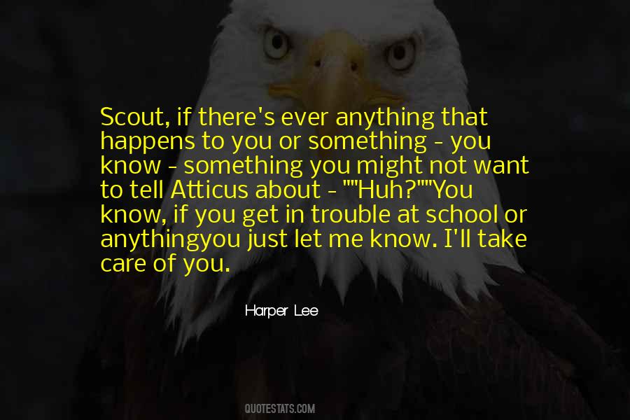 If Anything Happens To You Quotes #658449