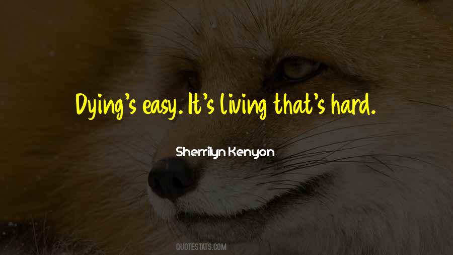 If Everything In Life Was Easy Quotes #35452