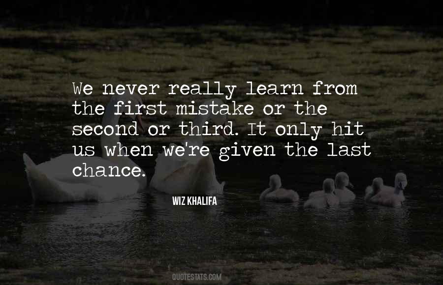 If Given A Second Chance Quotes #1572328