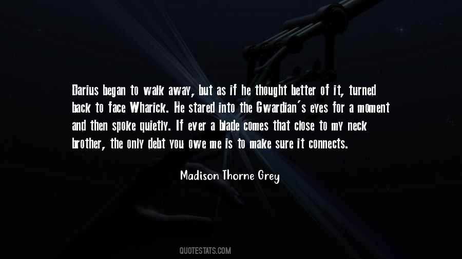 If He Comes Back Quotes #1074088