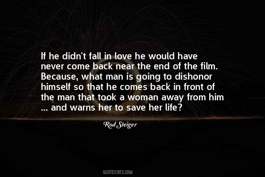 If He Comes Back Quotes #1745870
