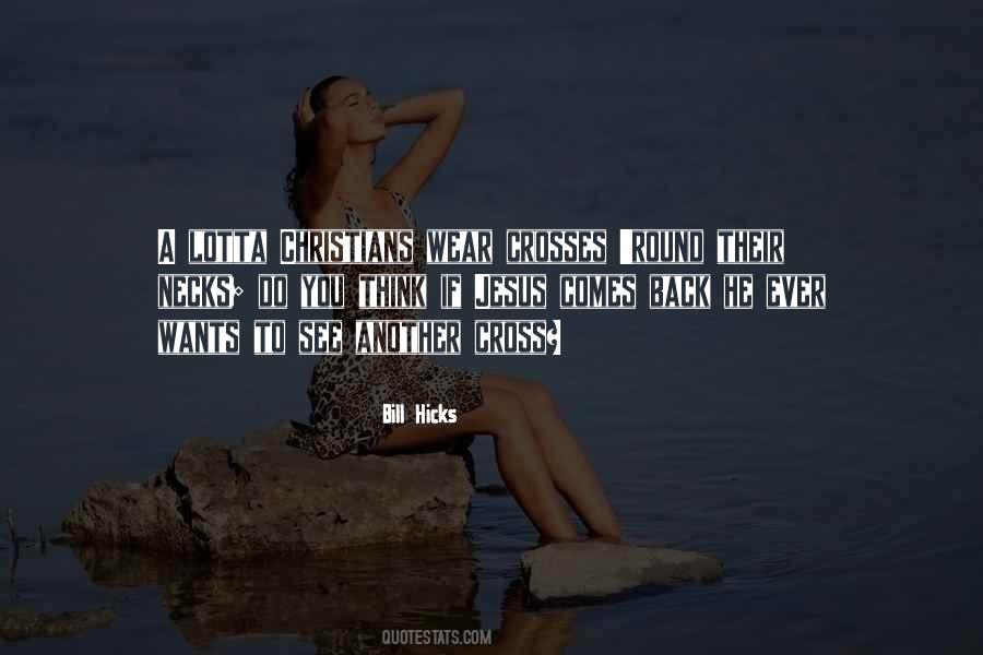 If He Comes Back Quotes #452904