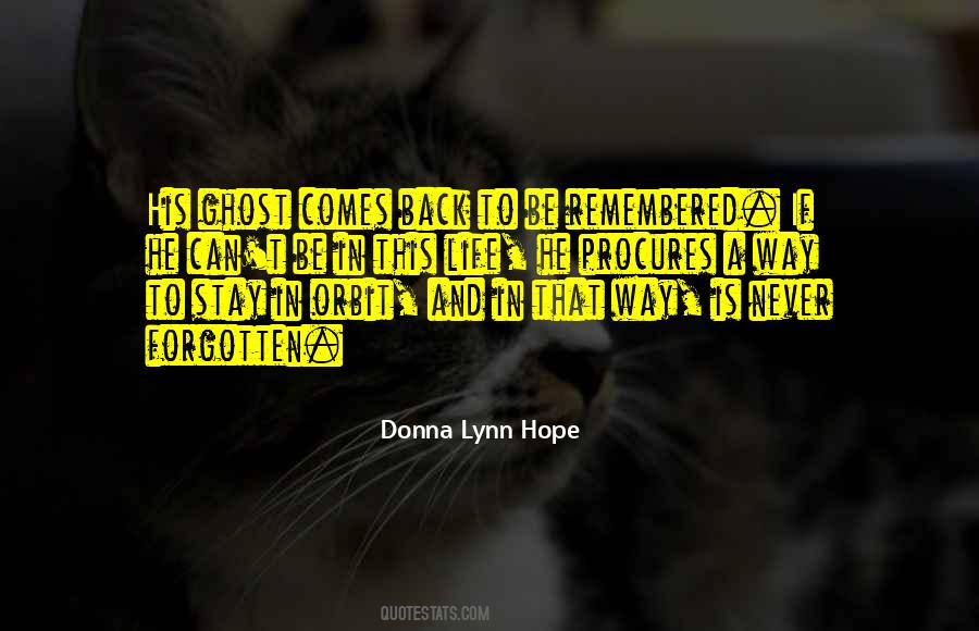 If He Comes Back Quotes #593293
