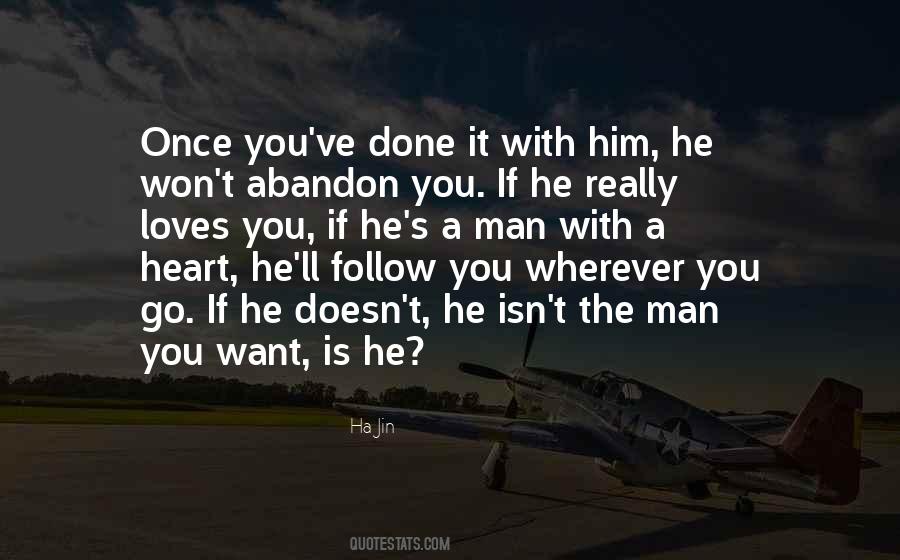 If He Doesn't Want You Quotes #1352787