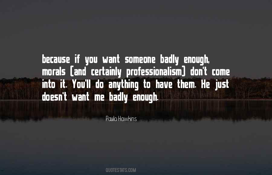 If He Doesn't Want You Quotes #427947