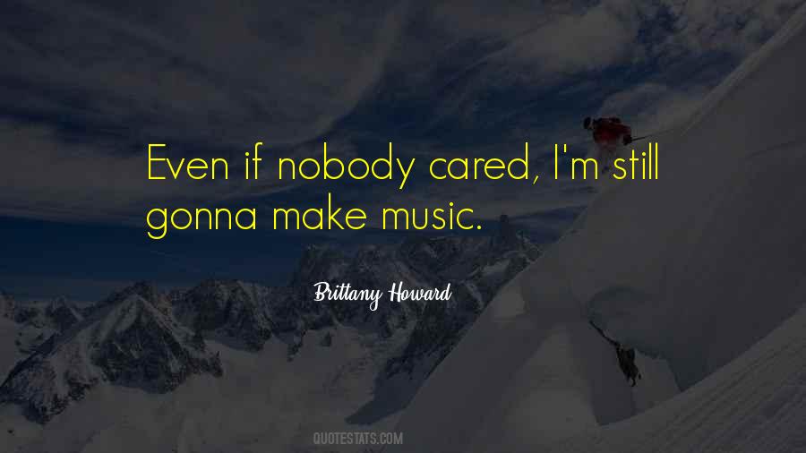 If I Cared Quotes #1234492