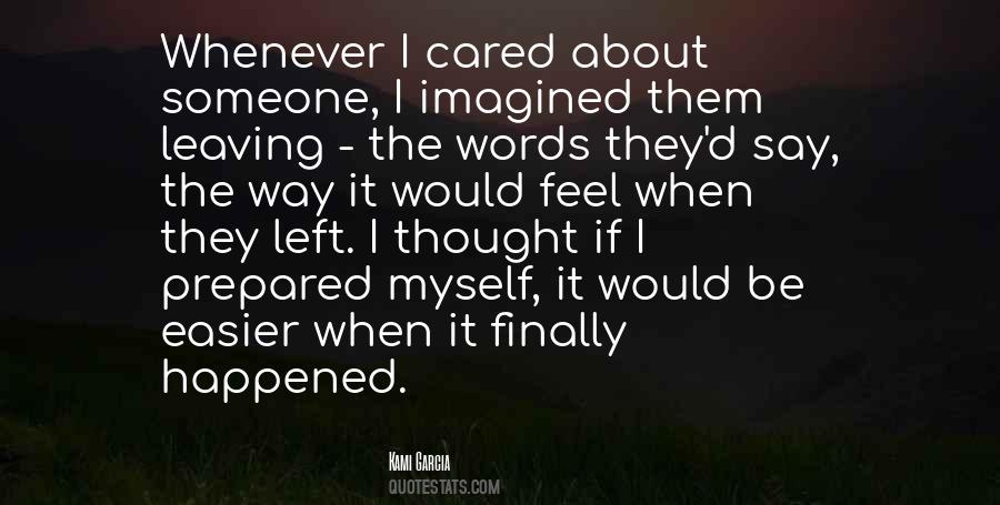 If I Cared Quotes #1339171