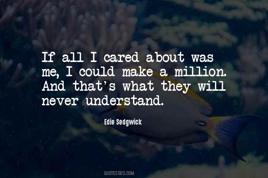 If I Cared Quotes #999791