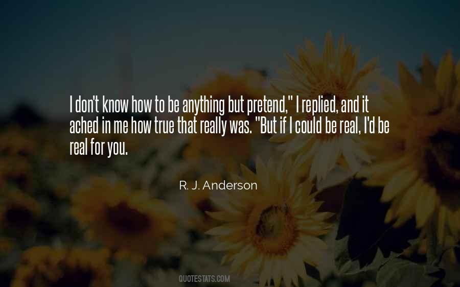 If I Could Be Anything Quotes #164528